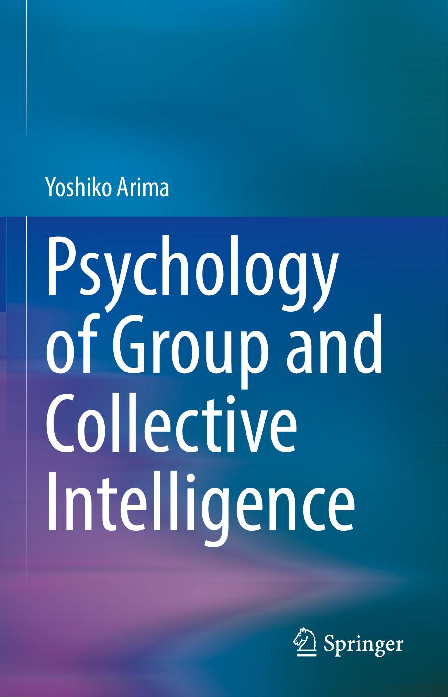 Psychology of Group and Collective Intelligence by Yoshiko Arima
