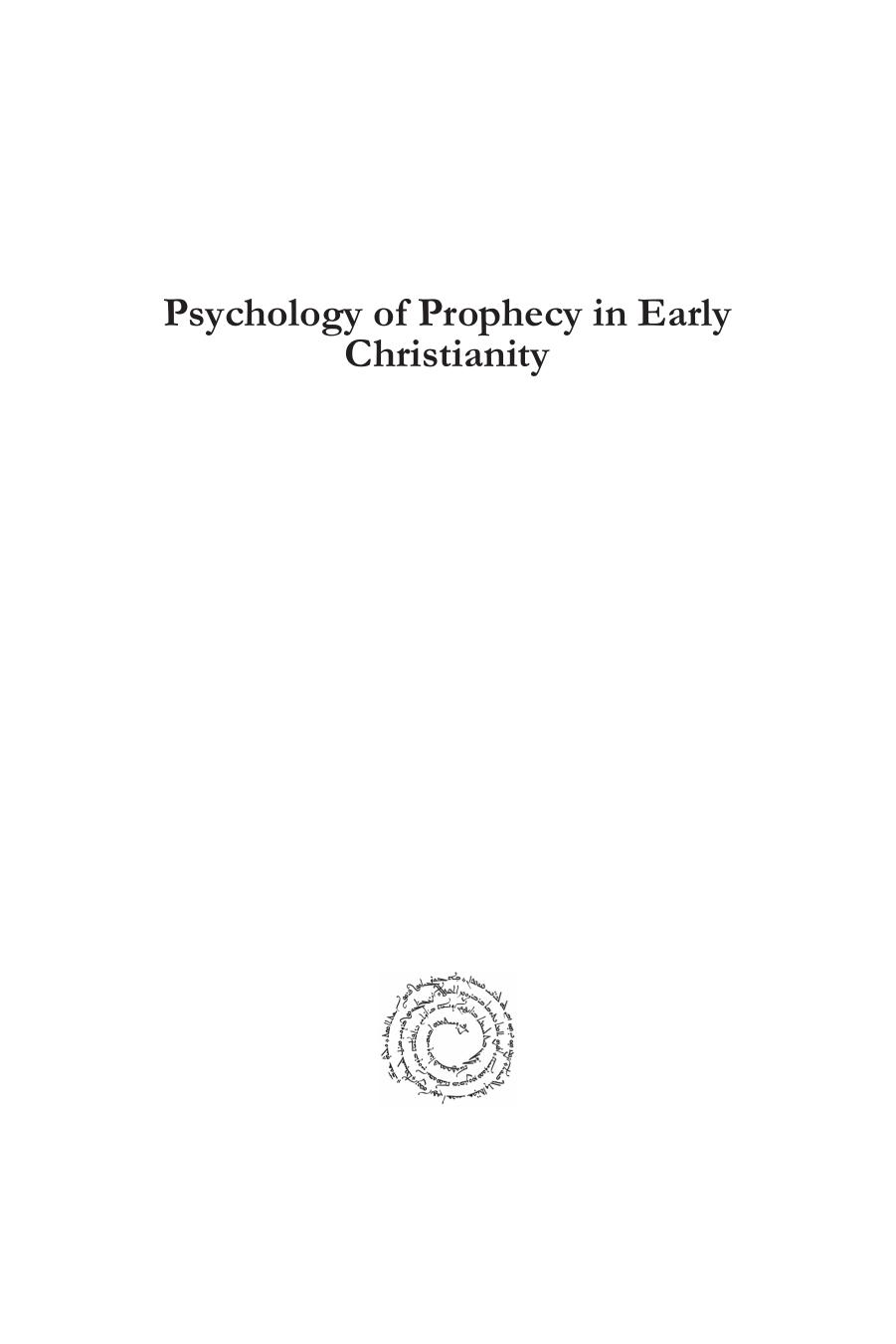 Psychology of Prophecy in Early Christianity by Alan Humm
