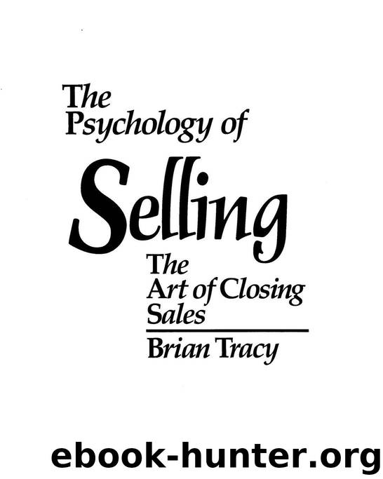 Psychology of Selling by Brian Tracy