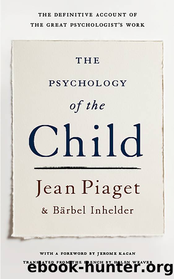 Psychology of the Child (9781541618251) by Piaget Jean; Inhelder Barbel & Bärbel Inhelder