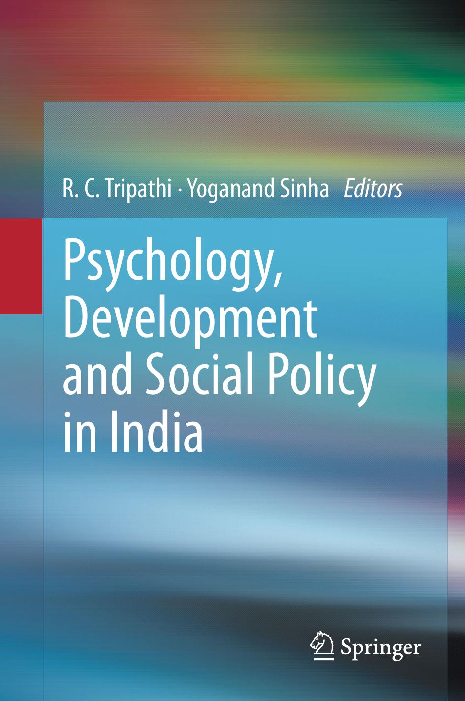 Psychology, Development and Social Policy in India by Unknow