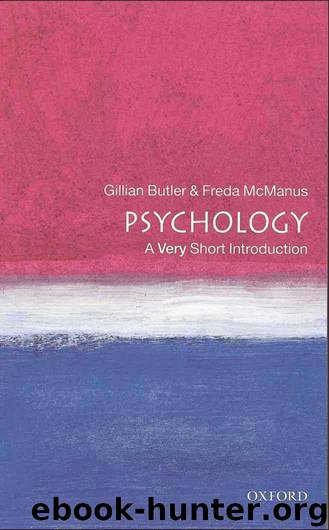 Psychology: A Very Short Introduction (Very Short Introductions) by Butler Gillian & McManus Freda