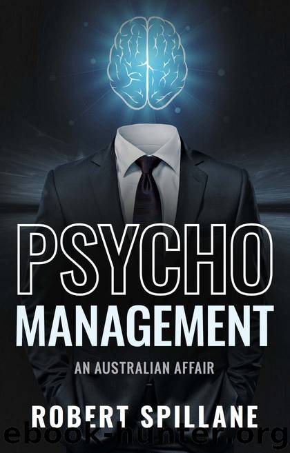 Psychomanagement: An Australian Affair by Robert Spillane