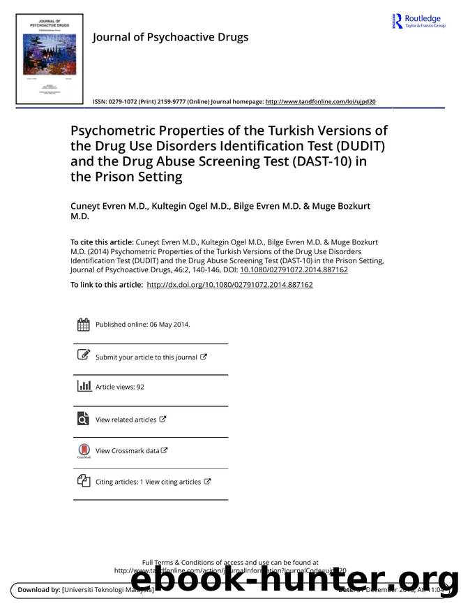 Psychometric Properties of the Turkish Versions of the Drug Use Disorders Identification Test (DUDIT) and the Drug Abuse Screening Test (DAST-10) in the Prison Setting by Cuneyt Evren