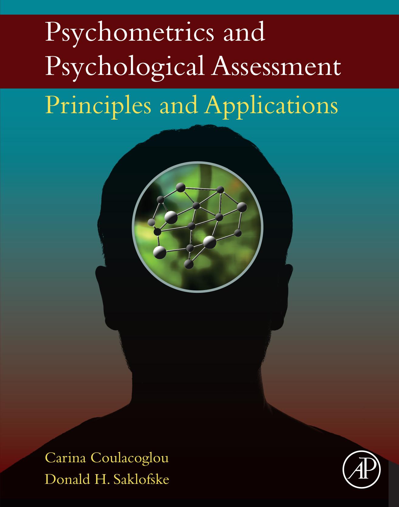 Psychometrics and Psychological Assessment: Principles and Applications by Carina Coulacoglou Donald H. Saklofske
