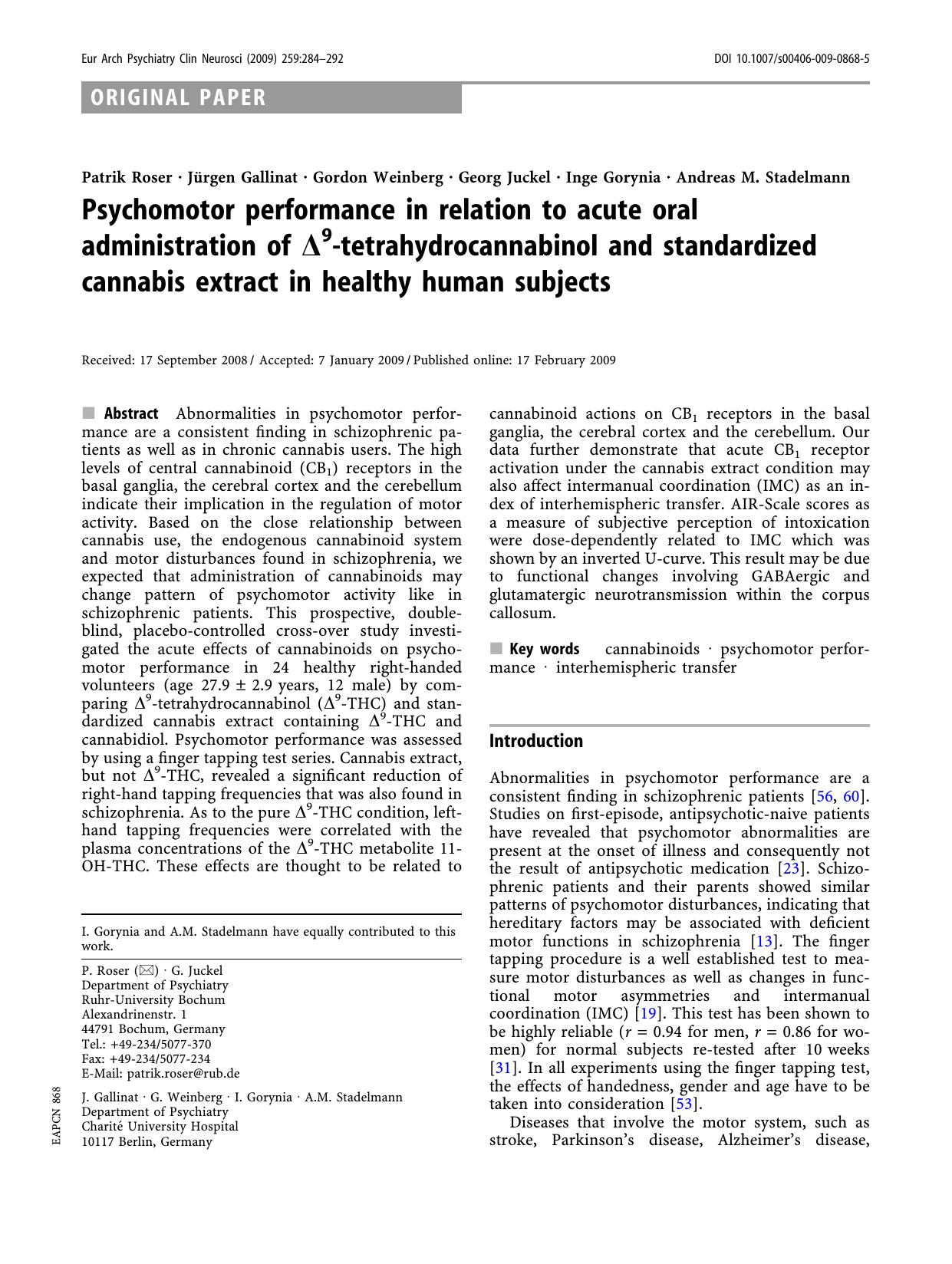 Psychomotor performance in relation to acute oral administration of D9-tetrahydrocannabinol and standardized cannabis extract in healthy human subjects by Unknown