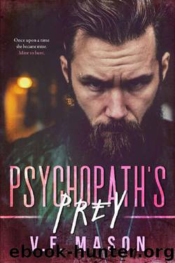 Psychopath's Prey by V.F. Mason