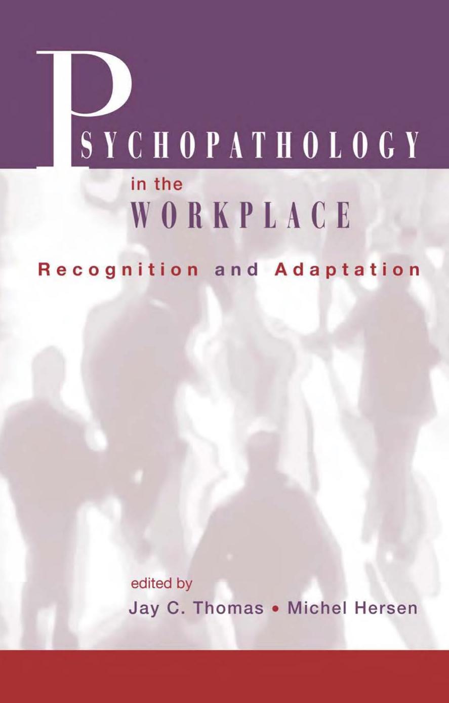 Psychopathology in the Workplace: Recognition and Adaptation by Hersen & Thomas