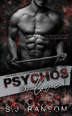 Psychos In Love: Dark Taboo Reverse Harem by S.J. Ransom