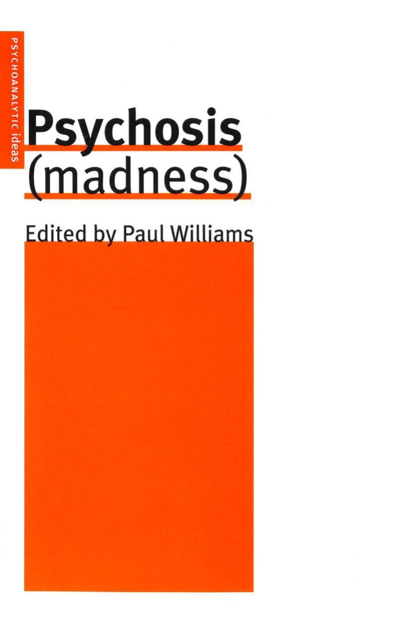 Psychosis (Madness) by Paul Williams