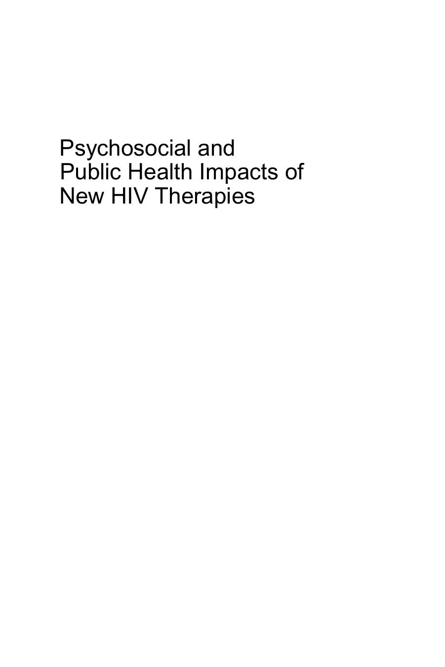 Psychosocial and Public Health Impacts of New HIV Therapies by Kenneth H. Mayer (auth.) David G. Ostrow M.D. Ph.D. Seth C. Kalichman Ph.D. (eds.)