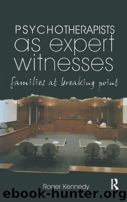Psychotherapists As Expert Witnesses by Kennedy Roger;