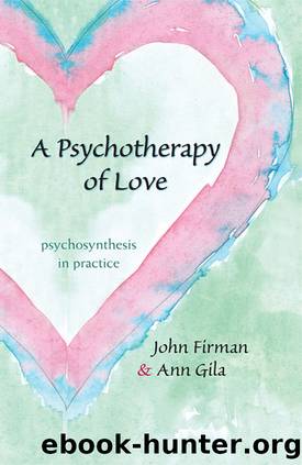 Psychotherapy of Love : Psychosynthesis in Practice (9781438430928) by Unknown
