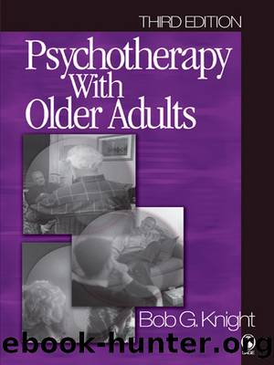 Psychotherapy with Older Adults by Bob G. Knight