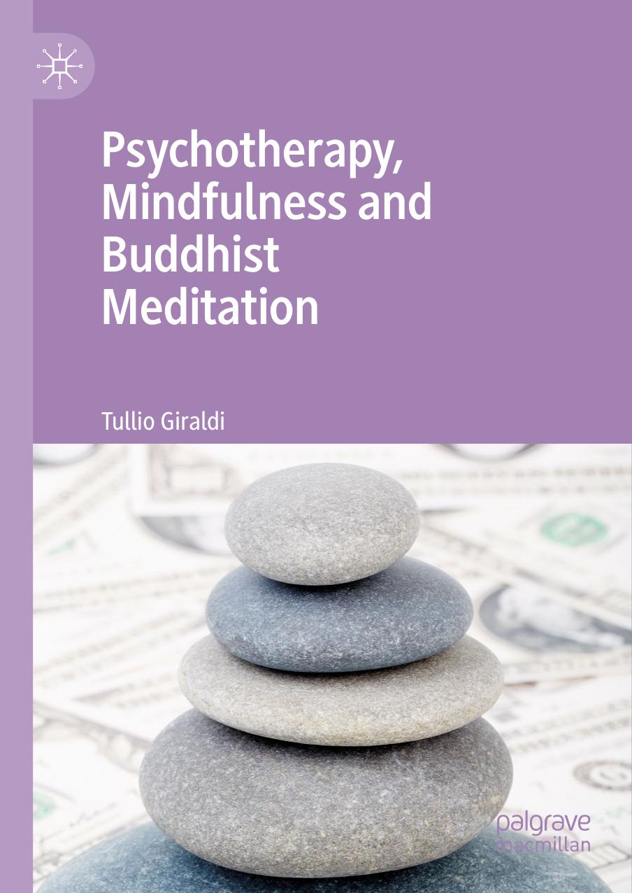 Psychotherapy, Mindfulness and Buddhist Meditation by Tullio Giraldi