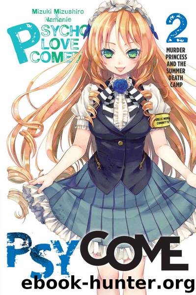 Psycome, Vol. 2: Murder Princess and the Summer Death Camp by Mizuki Mizushiro
