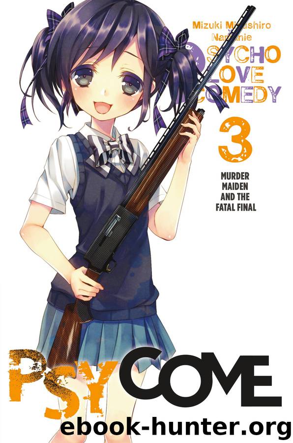 Psycome, Vol. 3: Murder Maiden and the Fatal Final by Mizuki Mizushiro