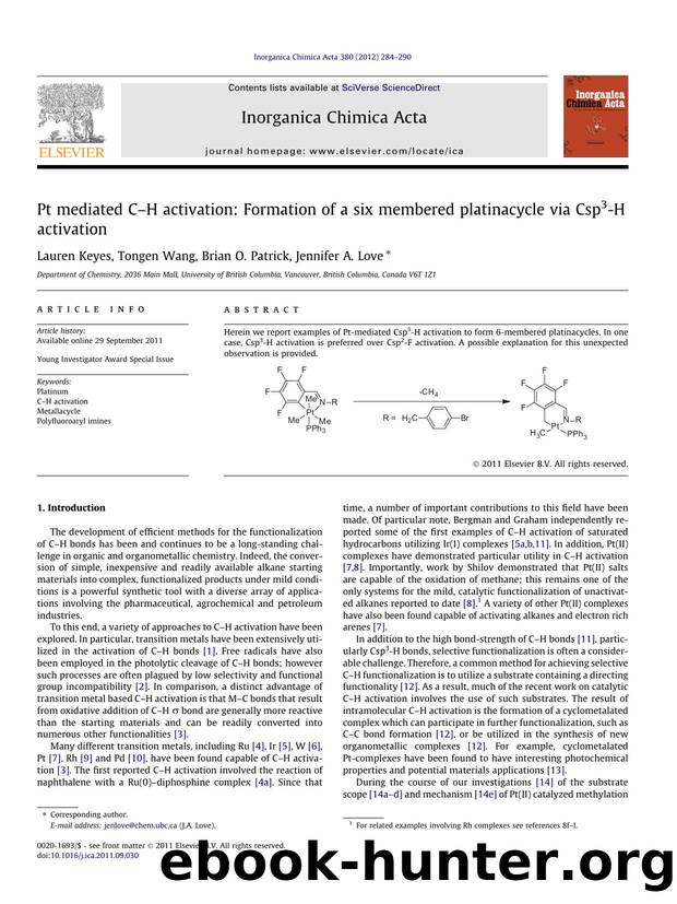 Pt mediated CÃ¢â¬âH activation: Formation of a six membered platinacycle via Csp3-H activation by Lauren Keyes & Tongen Wang & Brian O. Patrick & Jennifer A. Love