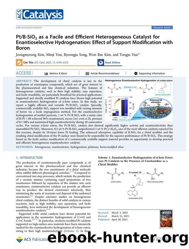 PtB-SiO2 as a Facile and Efficient Heterogeneous Catalyst for Enantioselective Hydrogenation: Effect of Support Modification with Boron by Jeongmyeong Kim Minji Yun Byeongju Song Won Bae Kim and Yongju Yun