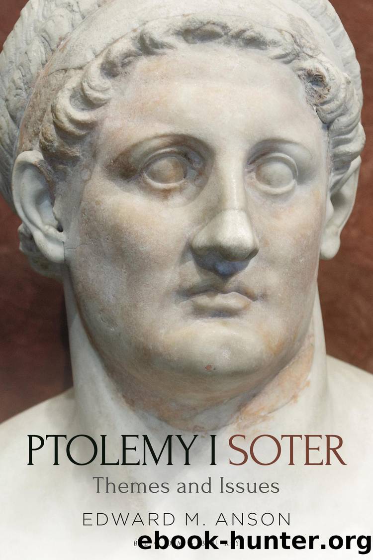 Ptolemy I Soter by Edward M. Anson;