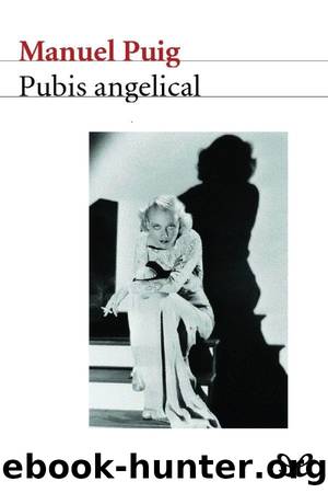 Pubis angelical by Manuel Puig