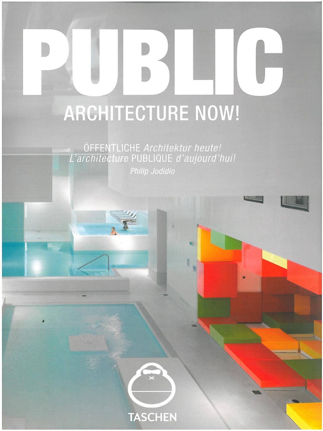 Public Architecture Now! by Philip Jodidio