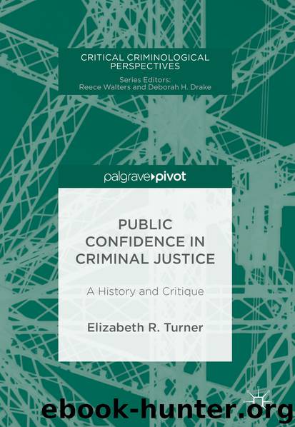 Public Confidence in Criminal Justice by Elizabeth R. Turner