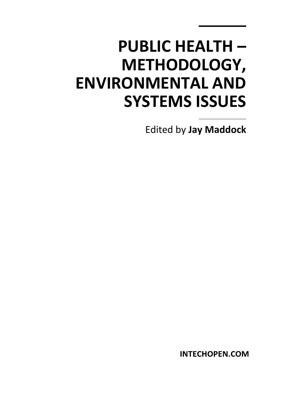 Public Health - Methodology, Environmental and Systems Issues by J. Maddock