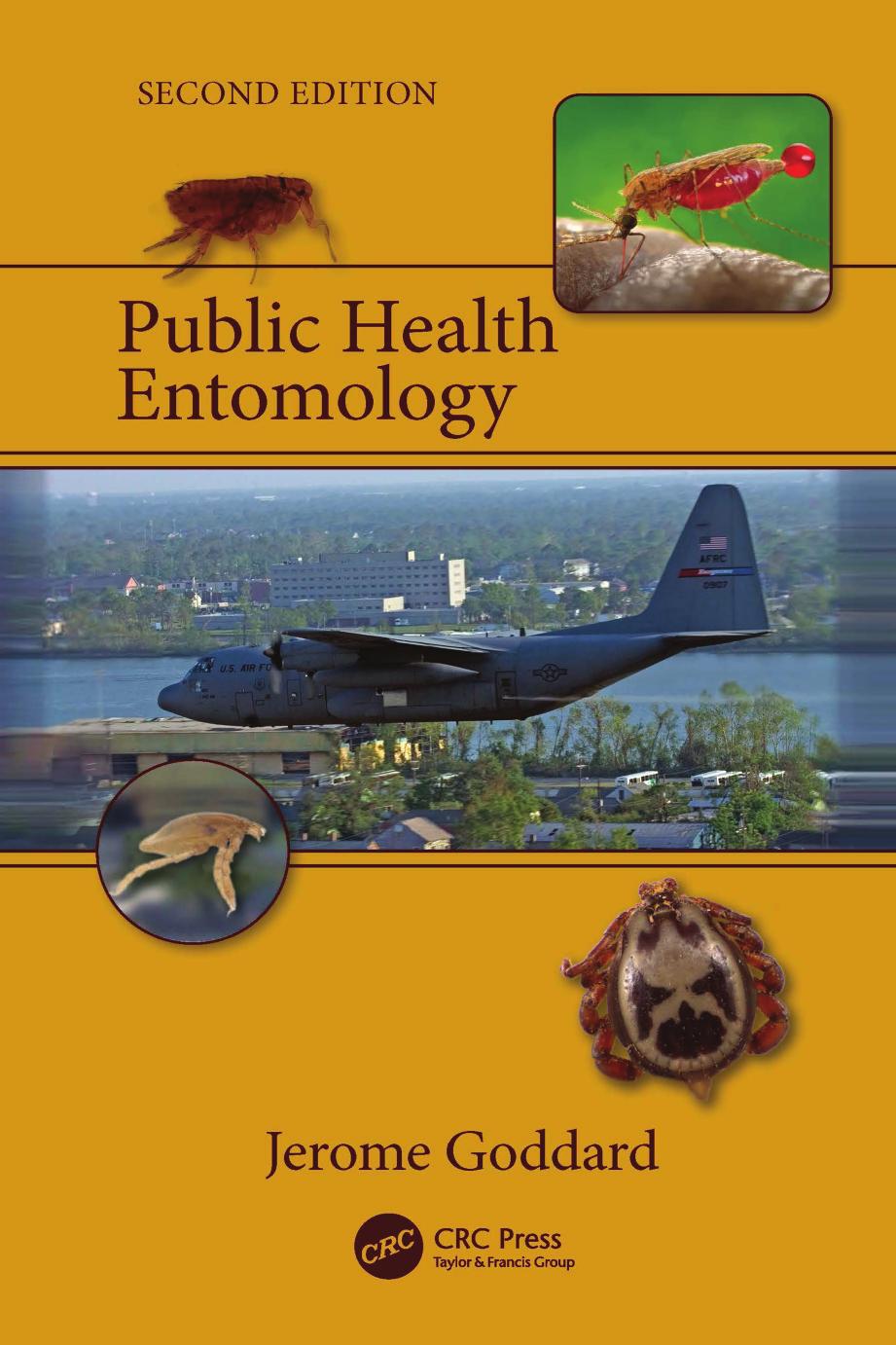 Public Health Entomology; 2nd edition by Jerome Goddard