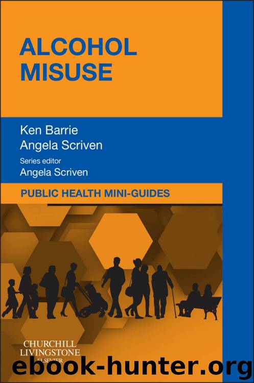 Public Health Mini-Guides: Alcohol Misuse E-book by Scriven Angela & Barrie Ken