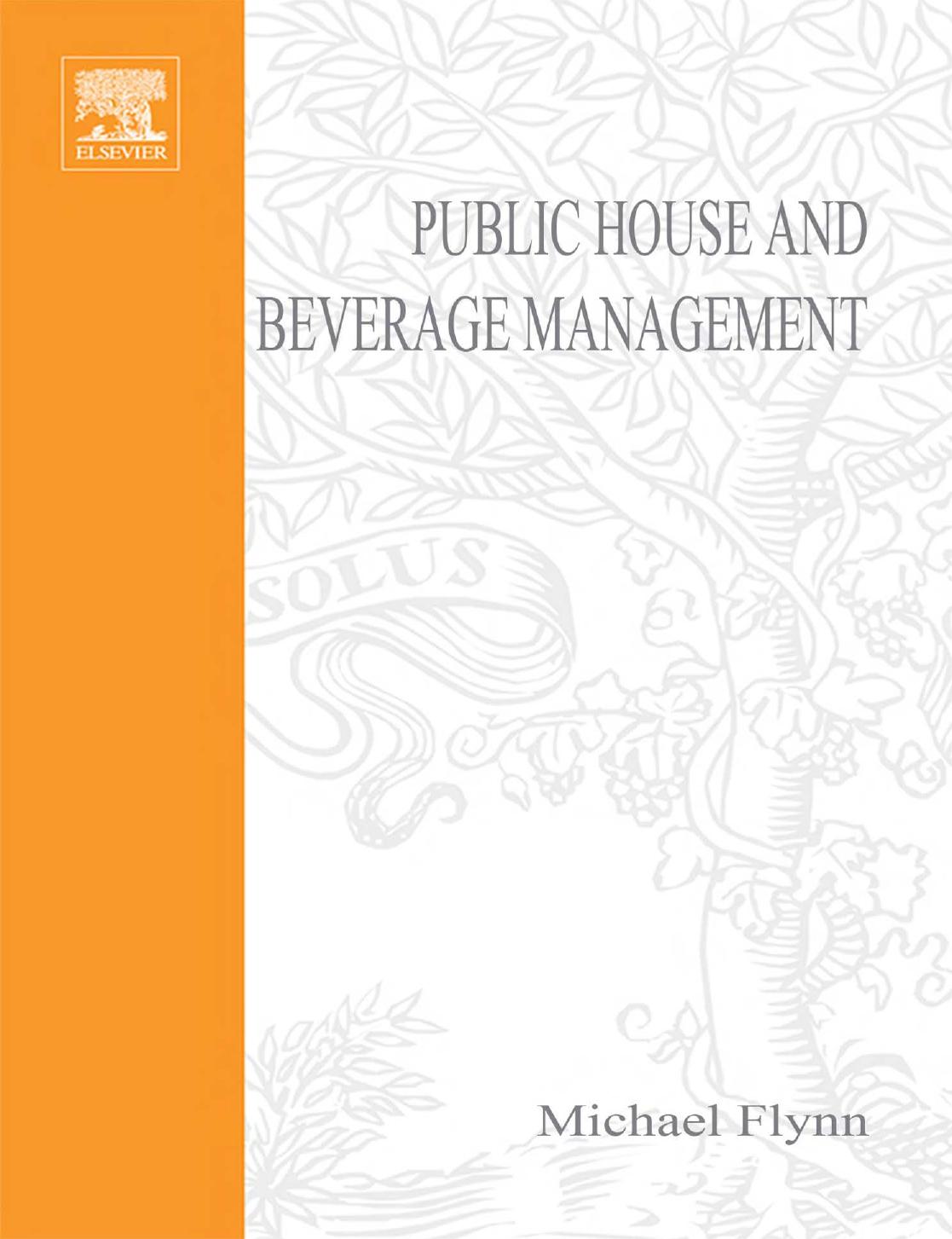 Public House and Beverage Management: Key Principles and Issues by Michael Flynn Caroline Ritchie Andrew Roberts