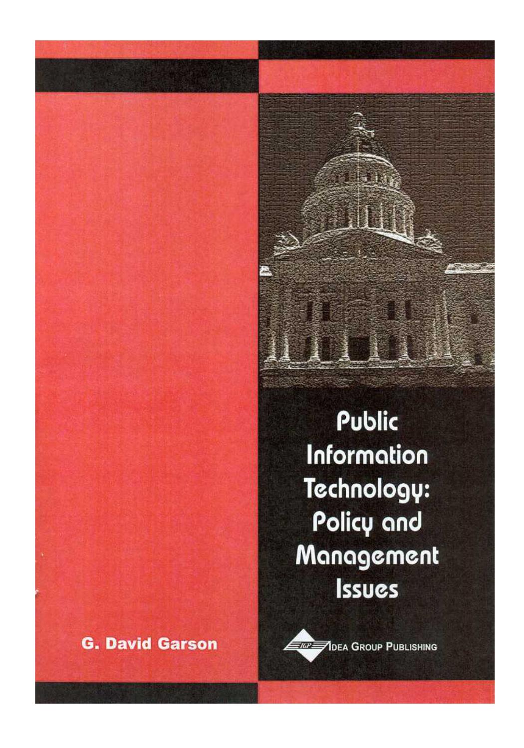 Public Information Technology: Policy and Management Issues by G. David Garson