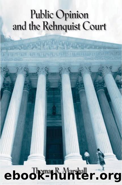 Public Opinion and the Rehnquist Court by Thomas R. Marshall