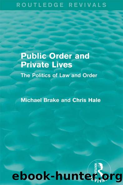 Public Order and Private Lives (Routledge Revivals) by Michael Brake Chris Hale