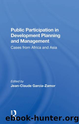 Public Participation in Development Planning and Management: Cases From Africa and Asia by Jean-claude Garcia-zamor