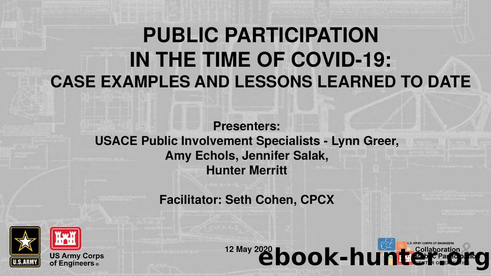 Public Participation in the Time of COVID-19 Case Examples and Lessons Learned to Date by Unknown