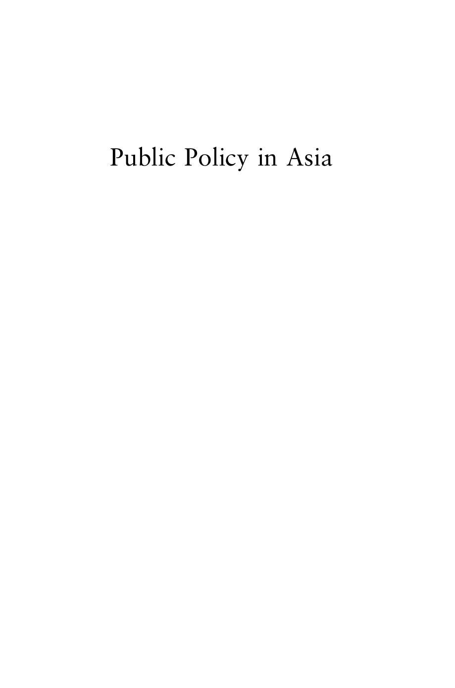 Public Policy in Asia: Implications for Business and Government by Mukul G. Asher David Newman Thomas P. Snyder (editors)