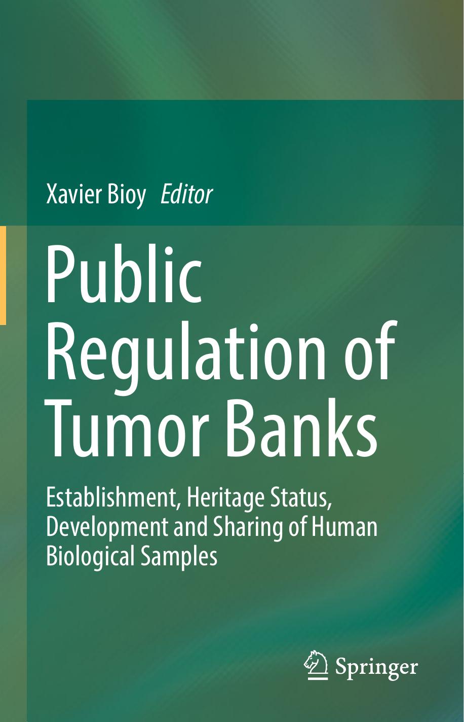 Public Regulation of Tumor Banks by Xavier Bioy