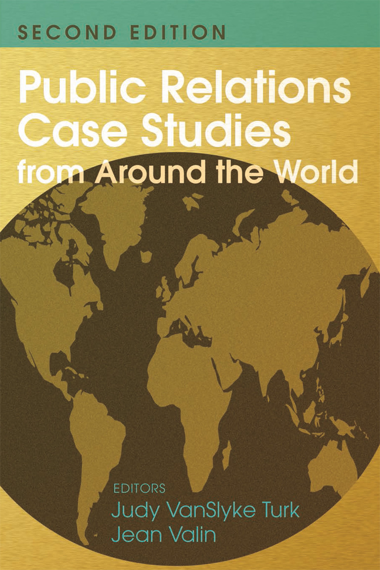 Public Relations Case Studies from Around the World by Turk Judy VanSlyke / Valin Jean
