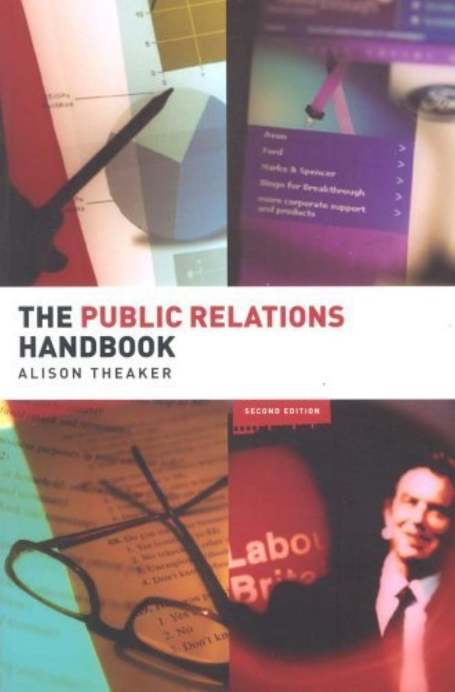 Public Relations Handbook by Alison Theaker
