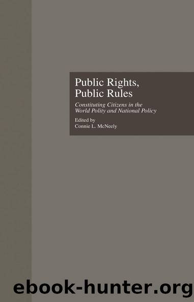 Public Rights, Public Rules by Connie L. McNeely Connie L. McNeely
