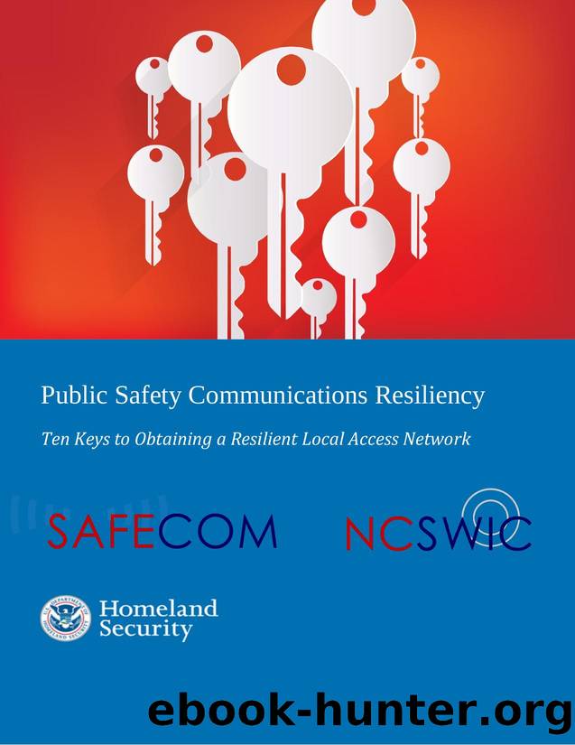 Public Safety Communications Resiliency by DHS Office of Emergency Communications