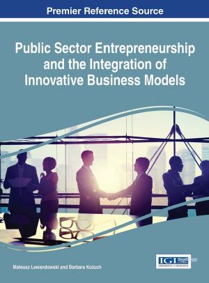 Public Sector Entrepreneurship and the Integration of Innovative Business Models by Mateusz Lewandowski Barbara Kożuch