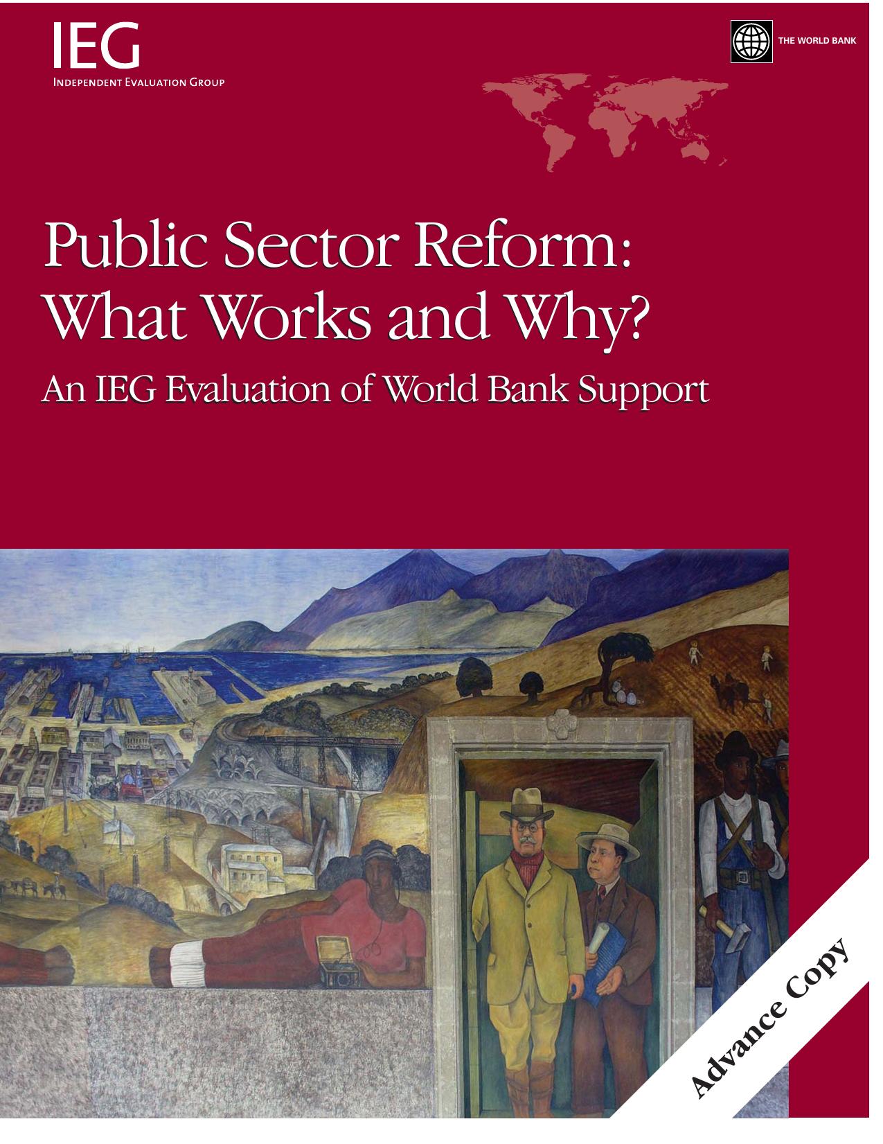 Public Sector Reform: What Works and Why?: An IEG Evaluation of World Bank Support by World Bank