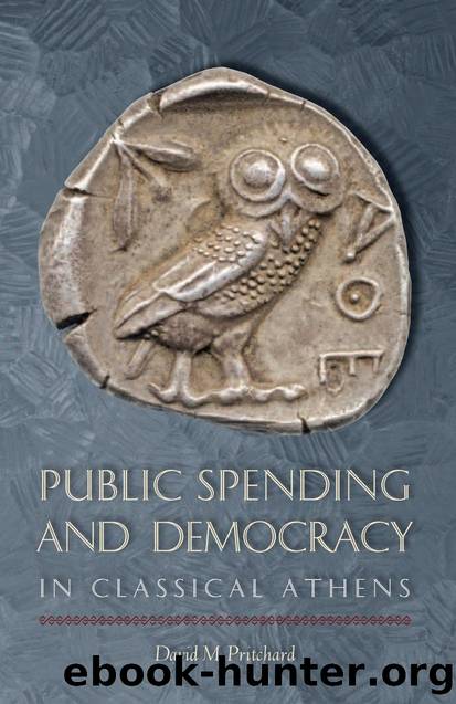 Public Spending and Democracy in Classical Athens by David M. Pritchard