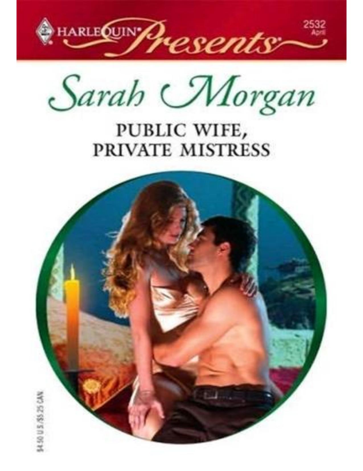 Public Wife Private Mistress by Sarah Morgan