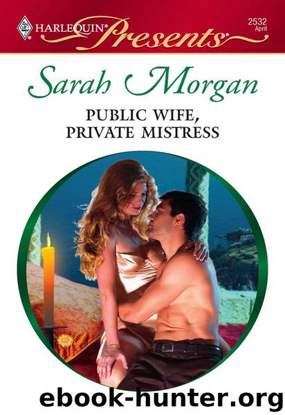 Public Wife, Private Mistress by Sarah Morgan