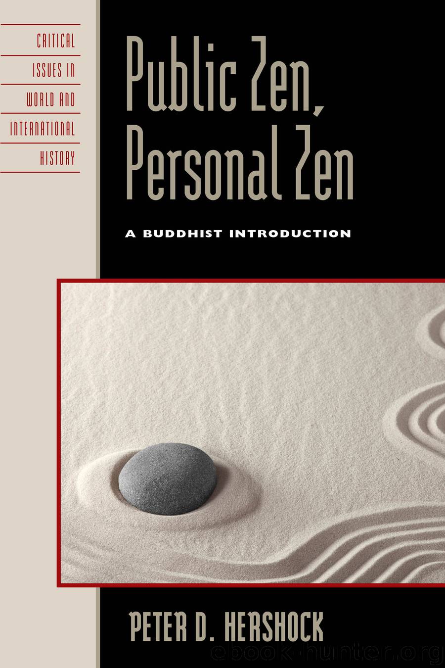 Public Zen, Personal Zen by Peter D. Hershock