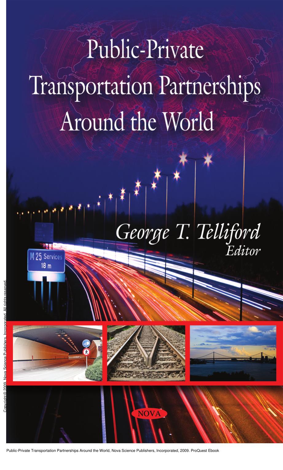 Public-Private Transportation Partnerships Around the World by George T. Telliford