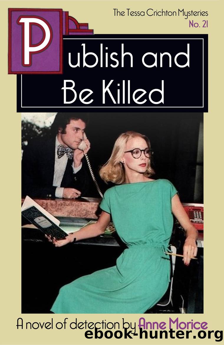 Publish and be Killed by Anne Morice